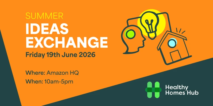 The Healthy Homes Hub Summer Ideas Exchange